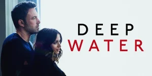deep water 2022