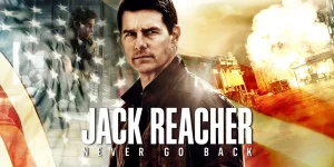 jack reacher never go back 2016