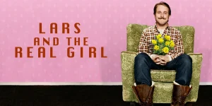 lars and the real girl 2007