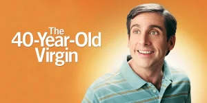 the 40-year-old virgin 2005