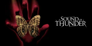 a sound of thunder 2005