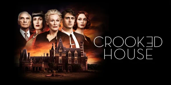 crooked house 2017