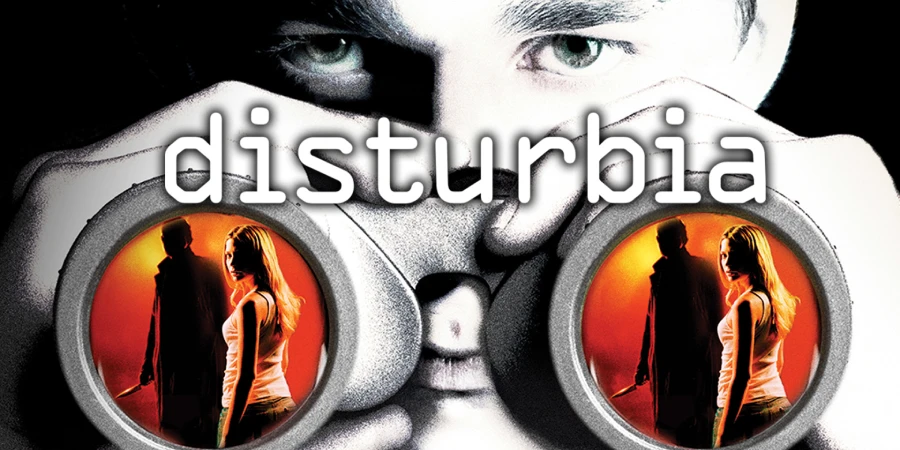 disturbia 2007