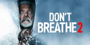 don't breathe 2 2021