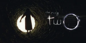 The Ring Two (2005) the ring two 2005