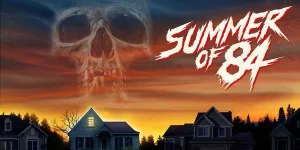 summer of 84 2018