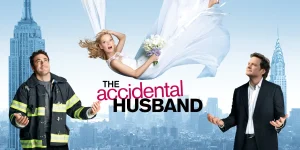 the accidental husband 2008