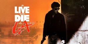 to live and die in la 1985