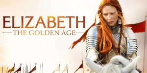 Elizabeth: The Golden Age (2007) elizabeth the golden age 2007