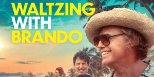 Waltzing with Brando (2024) waltzing with brando 2024