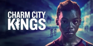 charm city kings 2020