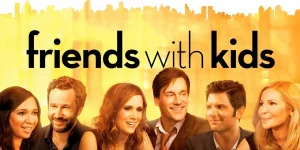 friends with kids 2011