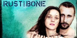 rust and bone 2012