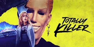 totally killer 2023