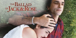 the ballad of jack and rose 2005